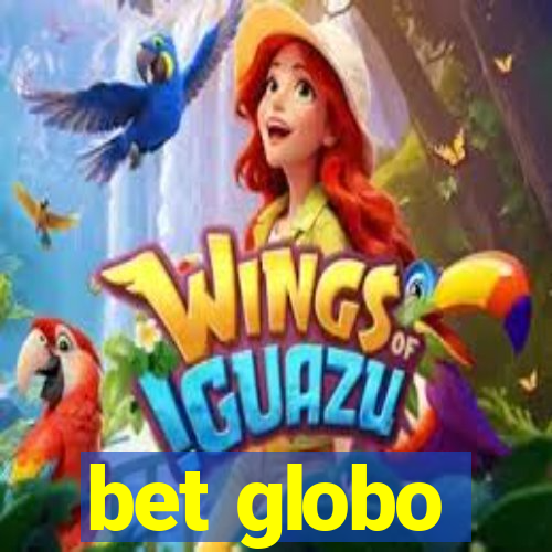 bet globo